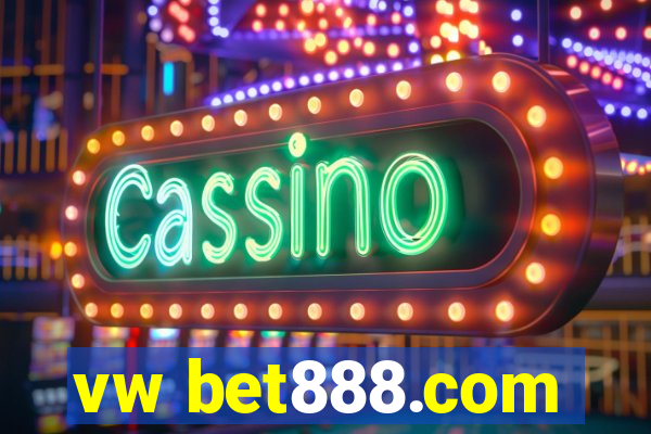 vw bet888.com